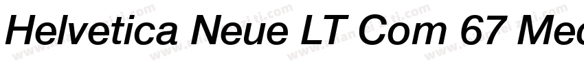 Helvetica Neue LT Com 67 Medium Con字体转换